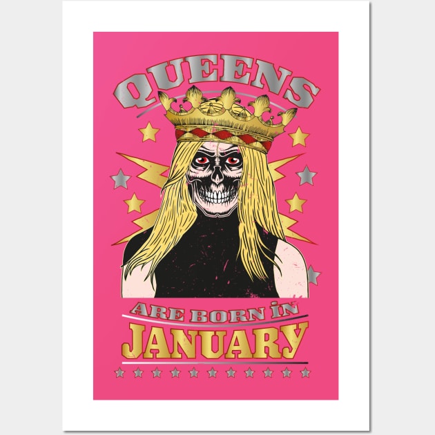 Queens are born in January Wall Art by RockabillyM